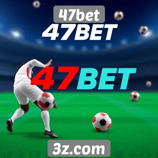 Guia para iniciantes em apostas no 47bet